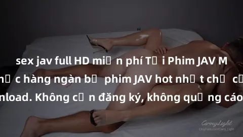 sex jav full HD miễn phí Tải Phim JAV Miễn Phí - Thưởng thức hàng ngàn bộ phim JAV hot nhất chỉ cần click download. Không cần đăng ký, không quảng cáo - Dễ dàng tải về và xem online!