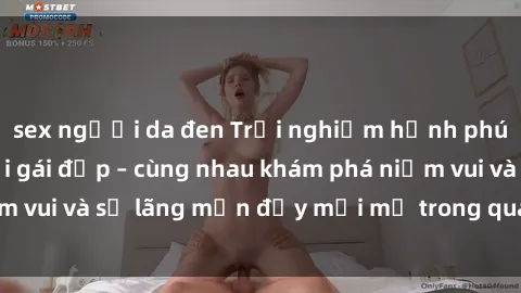 sex người da đen Trải nghiệm hạnh phúc khi làm tình với gái đẹp – cùng nhau khám phá niềm vui và sự lãng mạn đầy mới mẻ trong quan hệ của bạn.