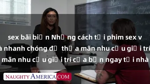 sex bãi biển Những cách tải phim sex về máy đơn giản và nhanh chóng để thỏa mãn nhu cầu giải trí của bạn ngay tại nhà